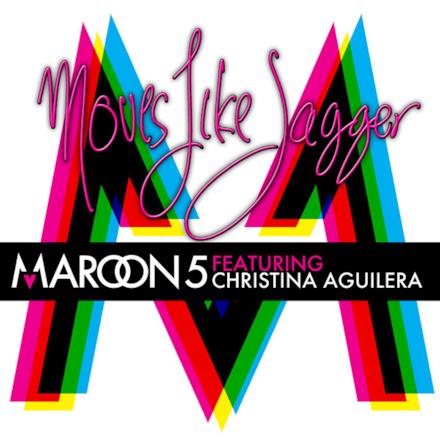 Moves Like Jagger (feat. Christina Aguilera) - Single