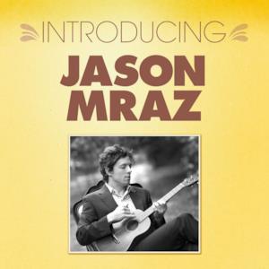 Introducing... Jason Mraz - EP