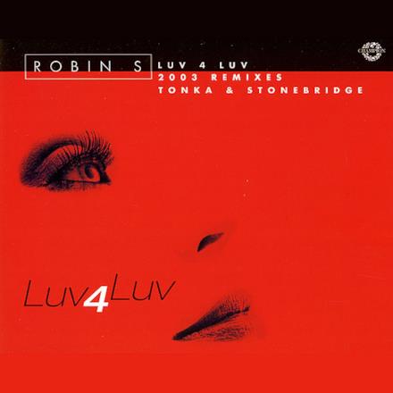 Luv 4 Luv (2003 Remixes) - EP