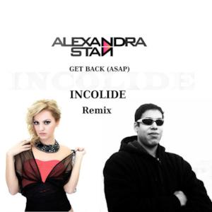 Get Back (ASAP) [Incolide Remix] - Single
