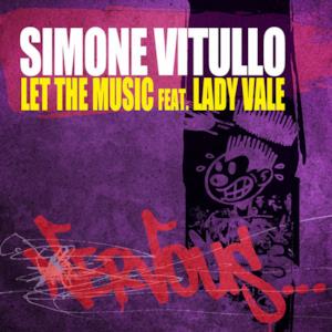 Let the Music (feat. Lady Vale) [Remixes] - EP