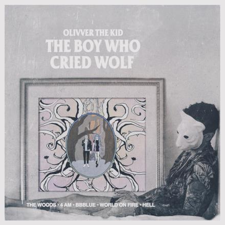 The Boy Who Cried Wolf - EP