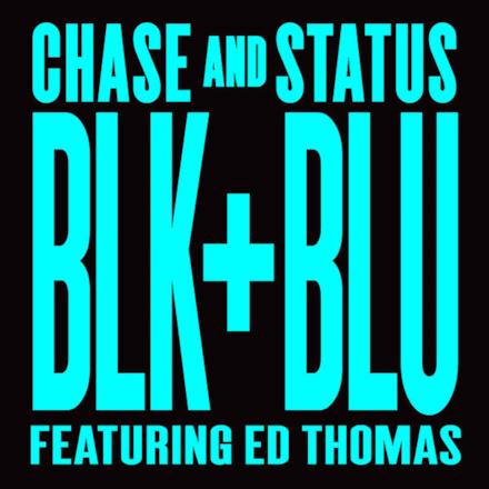 Blk & Blu (Remixes) [feat. Ed Thomas] - Single
