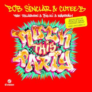 Rock This Party (Everybody Dance Now) [Featuring Dollarman, Big Ali & Makedah] - EP