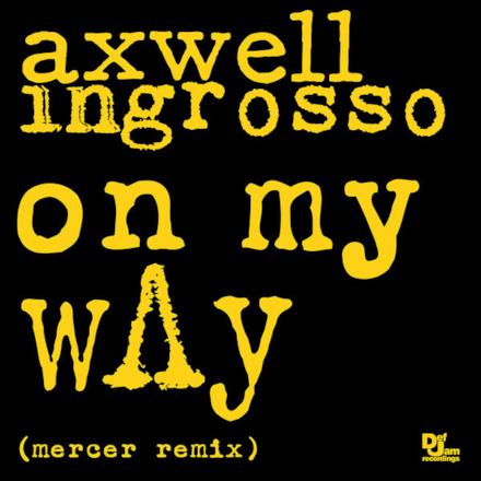 On My Way (Mercer Remix) - Single