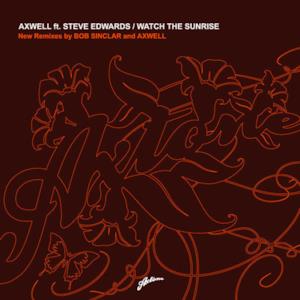 Watch the Sunrise (Remixes) [feat. Steve Edwards]