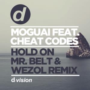 Hold on (Mr. Belt & Wezol Remix) [feat. Cheat Codes] - Single
