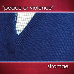 Peace or Violence - Single
