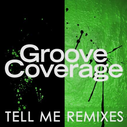 Tell Me (Remixes) - Single