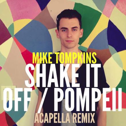 Shake It Off / Pompeii - Single