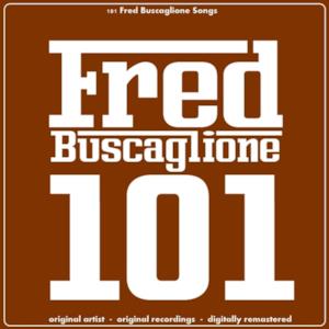 Buscaglione 101 (101 Fred Buscaglione Songs)