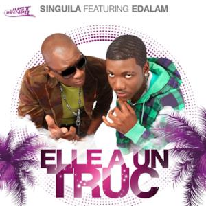 Elle a un truc (feat. Edalam) - Single