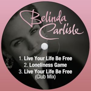 Live Your Life Be Free - Single