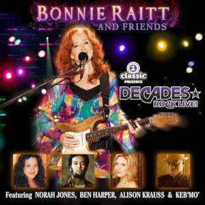 Bonnie Raitt and Friends (Audio Version) [Live]