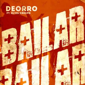 Bailar (feat. Elvis Crespo) [Radio Edit] - Single
