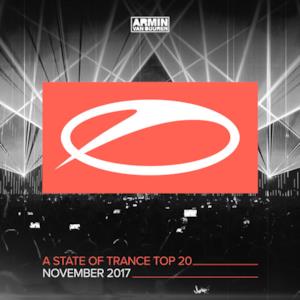 A State of Trance Top 20 - November 2017 (Selected by Armin Van Buuren)