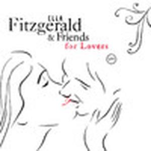 For Lovers: Ella Fitzgerald & Friends