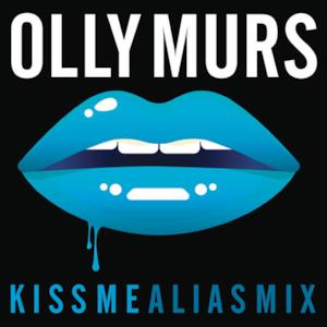 Kiss Me (The Alias Club Mix) - Single
