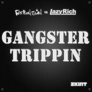 Gangster Trippin 2011 - Single