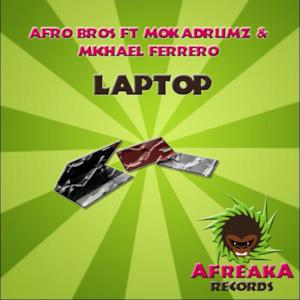 Laptop (feat. Mokadrumz & Michael Ferrero) - Single