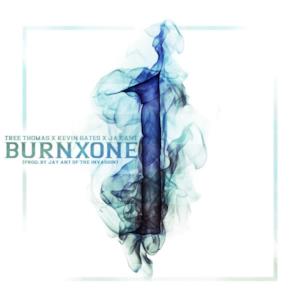 Burn One (feat. Jay Ant) - Single