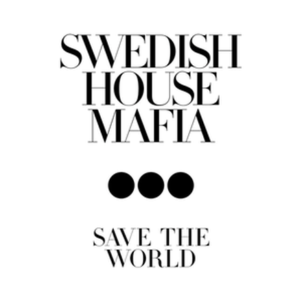 Save the World (The Remixes) - EP