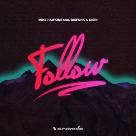Follow (feat. Disfunk & Oisin) - Single