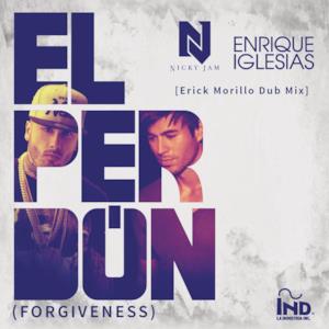 El Perdón (Forgiveness) [Erick Morillo Dub Mix] - Single