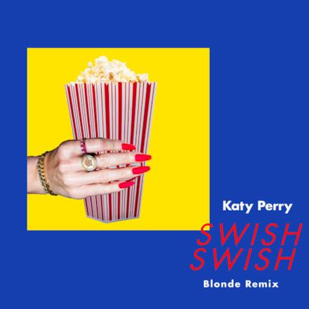Swish Swish (Blonde Remix) - Single