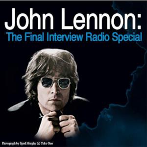 John Lennon - The Final Interview Radio Special