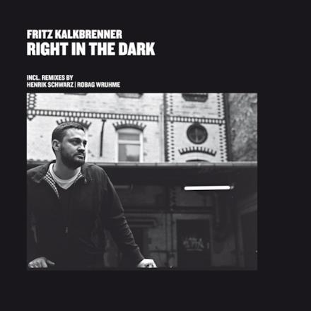 Right In the Dark (Remixes) - EP