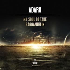 My Soul To Take / Raggamuffin - EP