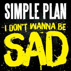 I Don't Wanna Be Sad - Single