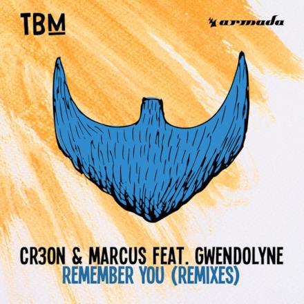 Remember You (feat. Gwendolyne) [Remixes] - Single