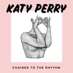 Chained To the Rhythm (feat. Skip Marley) - Single