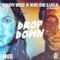 Drop Down (feat. Feliciana) - Single
