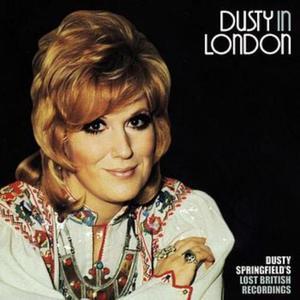 Dusty In London (Dusty Springfield's Lost British Recordings)