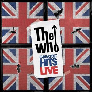 The Who: Greatest Hits Live
