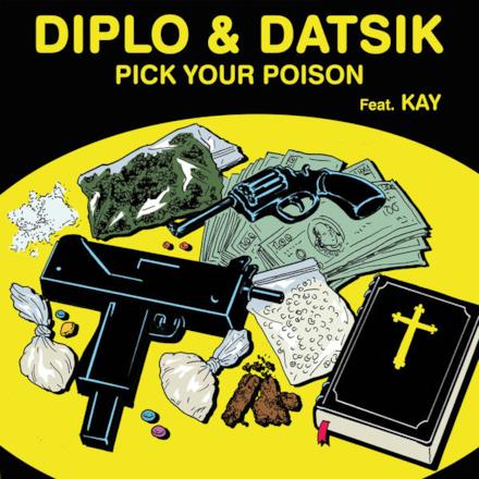 Pick Your Poison (feat. Kay) - Single