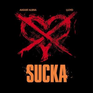 Sucka (feat. Lloyd) - Single