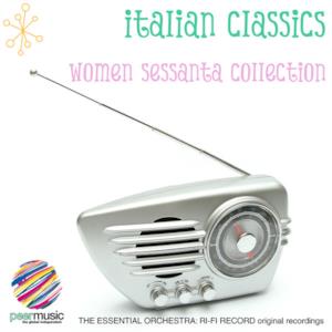 Italian Classics: Women Sessanta