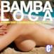 Bamba Loca (feat. Kryz Santana) - Single