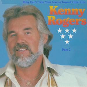 Kenny Rogers, Pt. 2