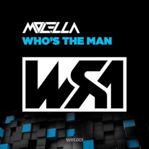 Who's the Man - Single