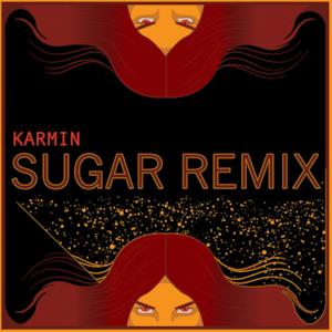 Sugar (Karmin Remix) - Single