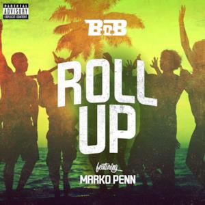 Roll Up (feat. Marko Penn) - Single