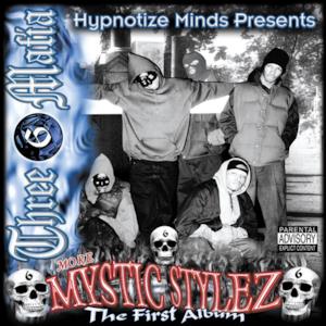 More Mystic Stylez: The First Album