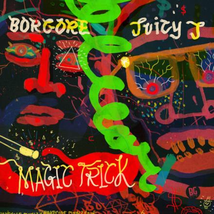 Magic Trick (feat. Juicy J) - Single