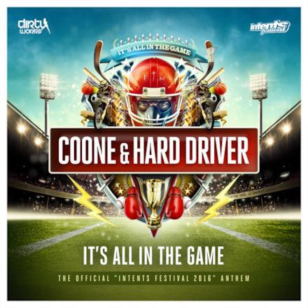 It's All In the Game (Official Intents Festival 2016 Anthem) - Single