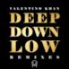 Deep Down Low (Remixes) - EP